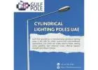 Best Cylindrical Lighting Poles UAE | Outdoor Pole Manufacturer