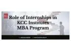 The Role of Internships in KCC Institutes MBA Program