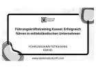 Führungskräftetraining Kassel: Erfolgreich führen in mittelständischen Unternehmen