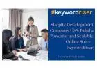 Shopify Development Company USA: Build a Powerful and Scalable Online Store - Keywordriser
