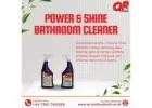 Order Online Power & Shine Bathroom Cleaner