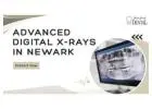 Advanced Digital X-Rays in Newark | Safe Dental Imaging