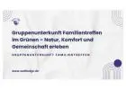 Gruppenunterkunft Familientreffen im Grünen – Natur, Komfort und Gemeinschaft erleben