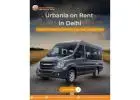 Urbania on Rent in Delhi for Luxury Travel & Group Trips