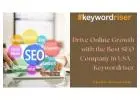Drive Online Growth with the Best SEO Company in USA - Keywordriser