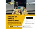 Maximise Storage with High-Quality Van Roof Racks Melbourne