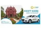 Swift Dzire Taxi Service in Rajkot with Cab Trip Travel