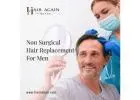 Non Surgical Hair Replacement For Men