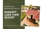 baranti lake view resort