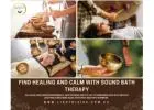 Find Healing and Calm With Sound Bath Therapy