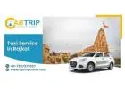 Taxi Service in Rajkot: A Complete Guide to Safe and Affordable Travel