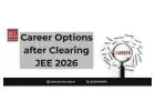 Career Options after Clearing JEE 2026