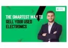 The Smartest Way to Sell Your Used Electronics