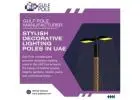 Stylish Decorative Lighting Poles in UAE | Gulf Pole Manufacturer