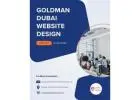 Goldman Dubai Website Design – Innovative & Results-Driven Web Solutions