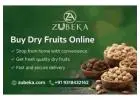 Buy Dry Fruits Online for Quality You Trust