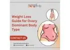 Weight Loss Guide for Ovary Dominant Body Type