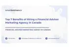 Top 7 Benefits of Hiring a Financial Advisor Marketing Agency in Canada
