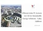 Efficient Solar PV System in UAE for Sustainable Energy Solutions - Value Addition