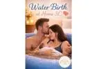 Water Birth at Home SC Services with Experienced Midwife Support