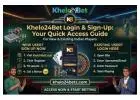 Khelo24bet Login & Sign Up - Quick Access Guide