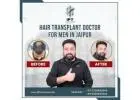 hair transplant doctor for men in Jaipur