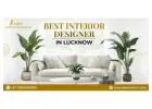 Best Interior Designers in Lucknow – Trendy & Unique Designs
