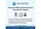 Invest in MSEI Unlisted Shares through SN Capital