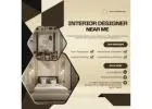 Interior Designer Near Me for Modern & Stylish Spaces