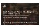 Estate Planning in Victoria BC: A Complete Guide for Homeowners