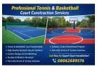 Professional Tennis & Basketball Court Construction Services