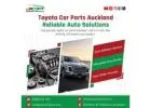 Secure Quality Toyota Car Parts Auckland with Trusted Suppliers