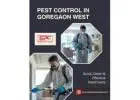 Pest Control in Goregaon West – Super Max Pest Control