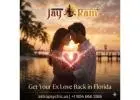 Bring Back Lost Love in Florida with Proven Guidance